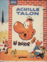 Album n6 : Achille Talon au pouvoir