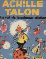 Album n10 : Achille Talon le roi de la science-diction