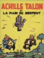 Album n23 : Achille Talon et la main du serpent
